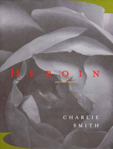 Cover image for Heroin: And Other Poems