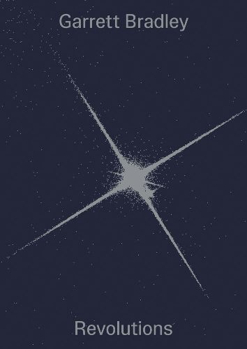 Cover image for Garrett Bradley - Revolutions