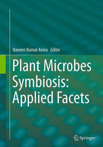 Cover image for Plant Microbes Symbiosis: Applied Facets