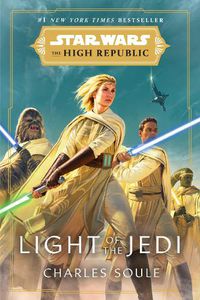 Cover image for Star Wars: Light of the Jedi (The High Republic)