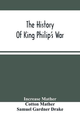 Cover image for The History Of King Philip'S War