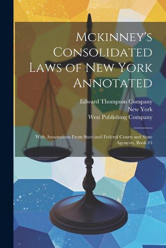 Cover image for Mckinney's Consolidated Laws of New York Annotated