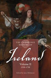 Cover image for The Cambridge History of Ireland: Volume 2, 1550-1730