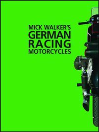 Cover image for Mick Walker's German Racing Motorcycles