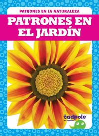 Cover image for Patrones En El Jardin (Patterns in the Garden)