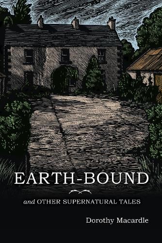 Earth-Bound: and Other Supernatural Tales