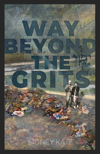 Cover image for Way Beyond The GRITS