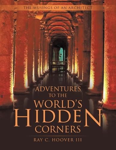 Cover image for Adventures to the World's Hidden Corners