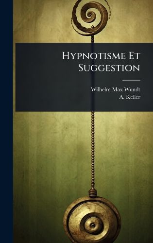 Cover image for Hypnotisme Et Suggestion