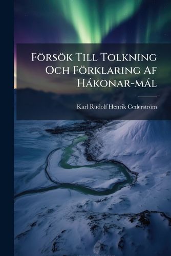 Cover image for F RS K Till Tolkning Och F Rklaring AF H Konar-M L...