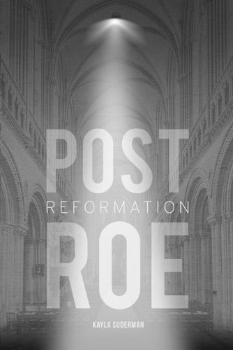 Cover image for Post Roe Reformation