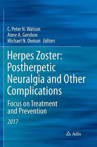 Cover image for Herpes Zoster: Postherpetic Neuralgia and Other Complications: Focus on Treatment and Prevention