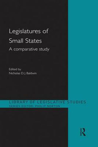 Cover image for Legislatures of Small States: A Comparative Study