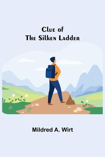 Clue of the Silken Ladder