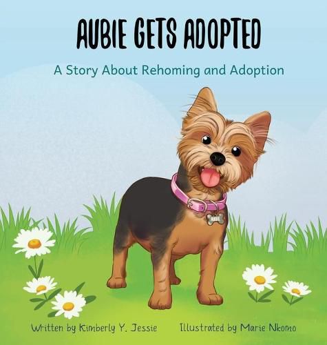 Cover image for Aubie Gets Adopted: A Story About Rehoming and Adoption