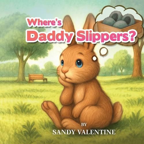 Cover image for Where's Daddy Slippers?