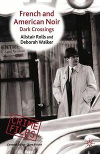 Cover image for French and American Noir: Dark Crossings