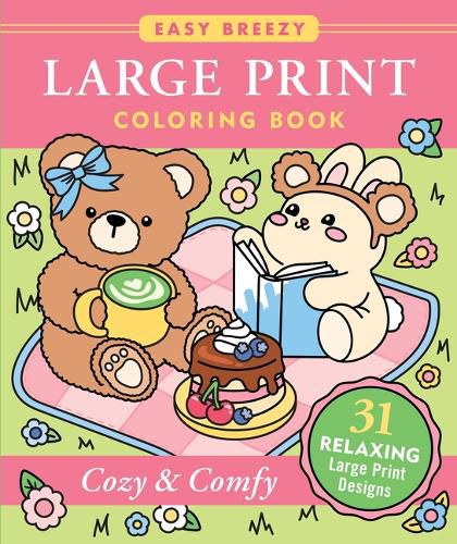 Cover image for Cozy & Comfy Large Print Coloring Book - Big and Simple Designs for All Ages