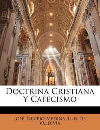 Cover image for Doctrina Cristiana y Catecismo