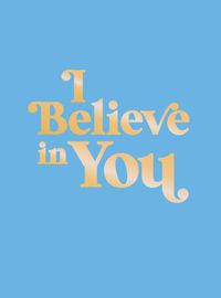 Cover image for I Believe in You