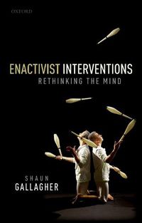 Cover image for Enactivist Interventions: Rethinking the Mind