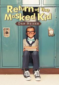 Cover image for Return of the Masked Kid