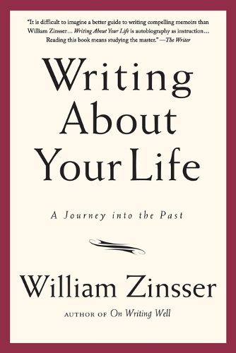 Cover image for Writing About Your Life: A Journey into the Past