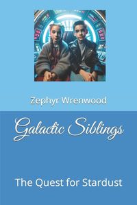 Cover image for Galactic Siblings