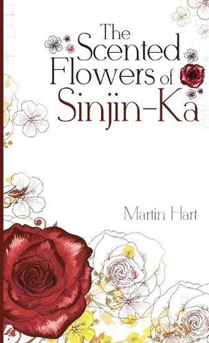 Cover image for The Scented Flowers of Sinjin-Ka