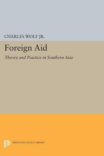 Cover image for Foreign Aid: Theory and Practice in Southern Asia