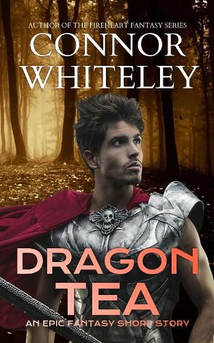 Cover image for Dragon Tea: An Epic Fantasy Short Story