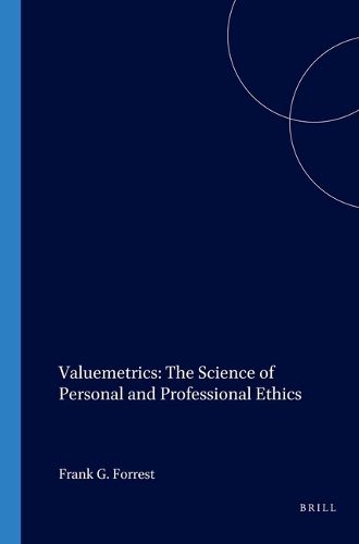 Cover image for Valuemetrics: The Science of Personal and Professional Ethics