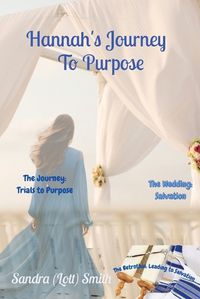 Cover image for Hannah's Journey To Purpose