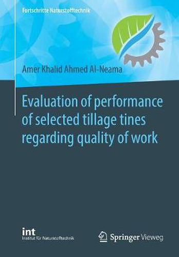 Cover image for Evaluation of performance of selected tillage tines regarding quality of work