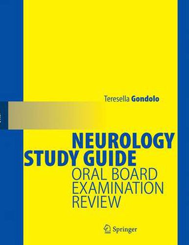 Cover image for Neurology Study Guide: Oral Board Examination Review