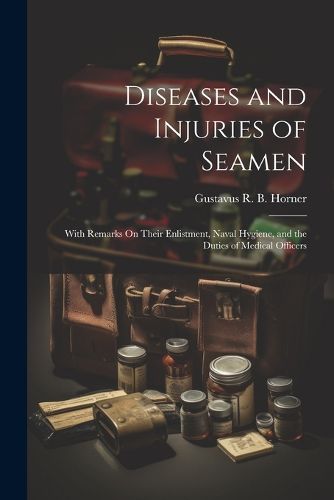 Cover image for Diseases and Injuries of Seamen