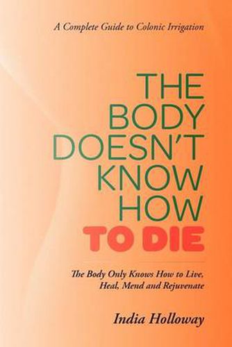 Cover image for The Body Doesn't Know How to Die