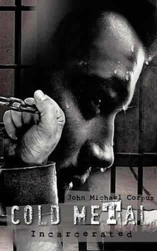 Cover image for Cold Metal: Incarcerated