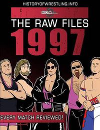 Cover image for The Raw Files: 1997