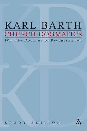 Cover image for Church Dogmatics Study Edition 23: The Doctrine of Reconciliation IV.1 A 61-63