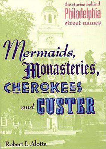Cover image for Mermaids, Monasteries, Cherokees and Custer