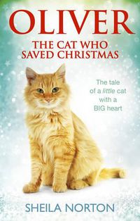Cover image for Oliver The Cat Who Saved Christmas