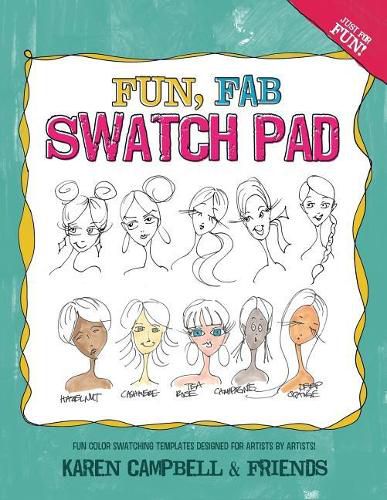 Fun Fab Swatch Pad: Fun color swatching templates designed for artists by artists!