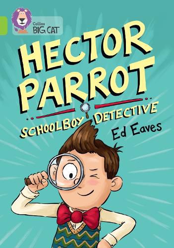 Cover image for Hector Parrot, Schoolboy Detective