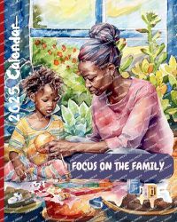 Cover image for Focus on the Family 2025 Calendar