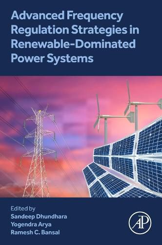 Cover image for Advanced Frequency Regulation Strategies in Renewable-Dominated Power Systems