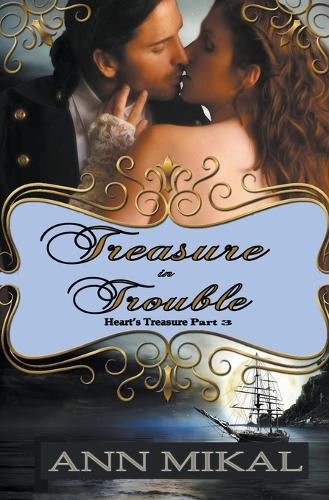 Cover image for Treasure in Trouble - Heart's Treasure Part 3