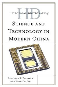 Cover image for Historical Dictionary of Science and Technology in Modern China