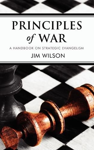 Cover image for Principles of War: A Handbook on Strategic Evangelism