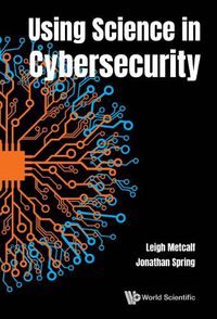 Cover image for Using Science In Cybersecurity